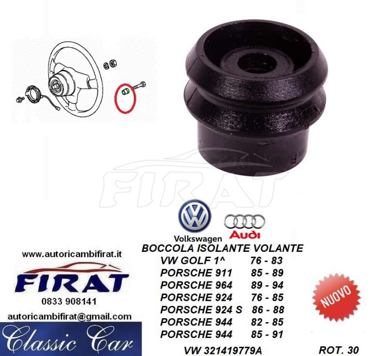 BOCCOLA ISOLANTE VOLANTE VW GOLF 1S - PORSCHE (321419779A)